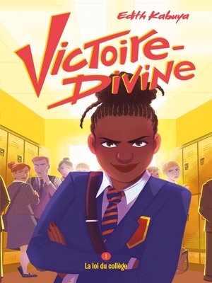 cover image of Victoire-Divine--Tome 1--La loi du collège